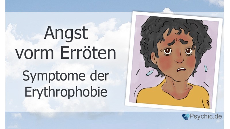 Angst vor Erröten - Erythrophobie Symptome