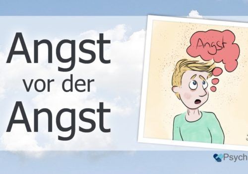Angst vor der Angst Therapie Selbsthilfe