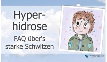Hyperhidrose - starkes und ständiges Schwitzen