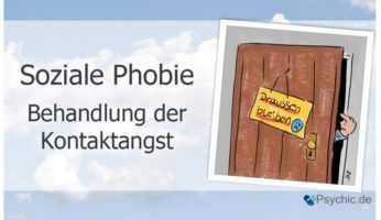 Soziale Phobie Behandlung und Therapie